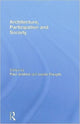 Book cover of: Architecture, Participation and Society