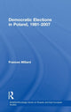 Book cover of: Democratic Elections in Poland, 1991-2007. By: F. Millard