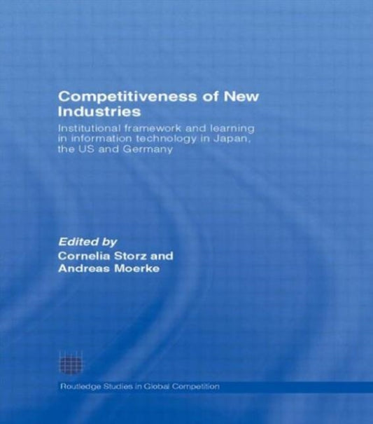 Book cover of: Competitiveness of New Industries. By: Cornelia Storz