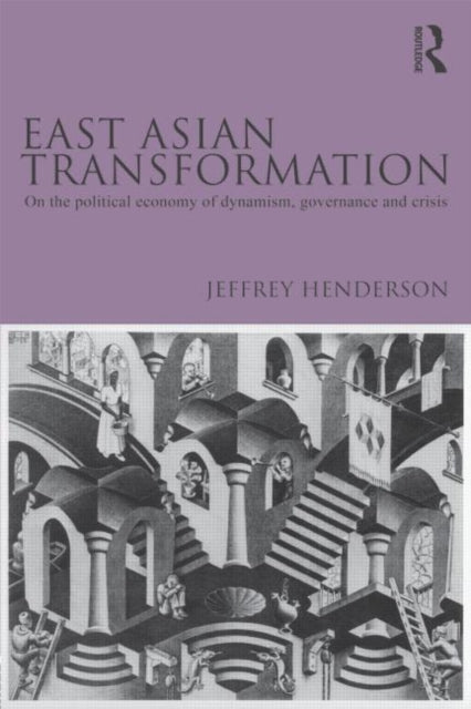 Book cover of: East Asian Transformation. By: J. W. Henderson