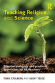 Book cover of: Teaching Religion and Science. By: Tonie Stolberg