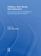Book cover of: Children, their World, their Education. By: Cambridge Primary Review (Organization)