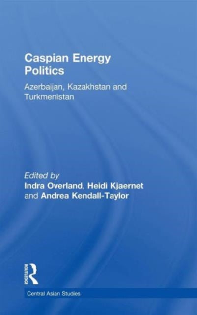 Book cover of: Caspian Energy Politics