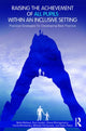 Book cover of: Raising the Achievement of All Pupils Within an Inclusive Setting. By: Belle Wallace