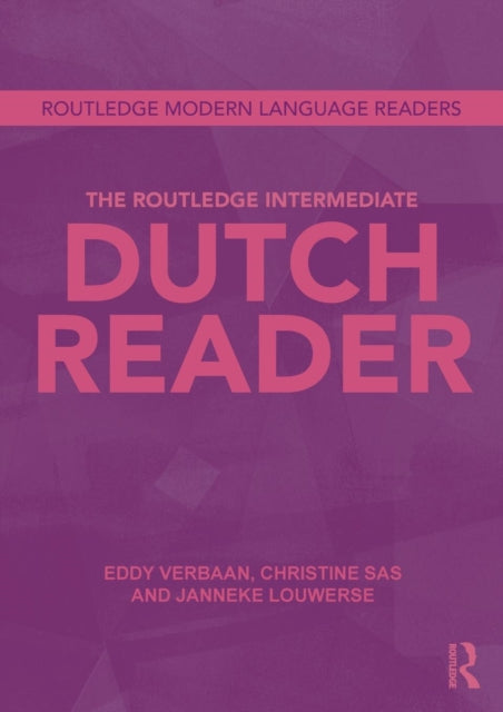 Book cover of: Routledge Intermediate Dutch Reader