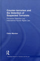 Book cover of: Counter-terrorism and the Detention of Suspected Terrorists. By: Claire Macken