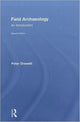 Book cover of: Field Archaeology. By: Peter Drewett