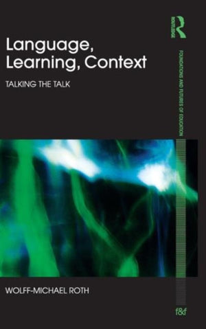 Language, Learning, Context