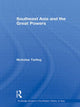 Book cover of: Southeast Asia and the Great Powers. By: Nicholas Tarling
