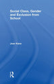 Book cover of: Social Class, Gender and Exclusion from School. By: Jean Kane