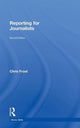Book cover of: Reporting for Journalists. By: Chris Frost