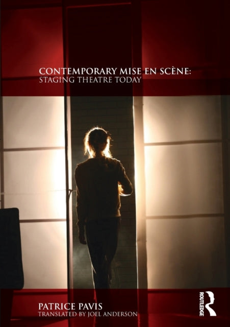 Book cover of: Contemporary Mise en Scene. By: Patrice Pavis