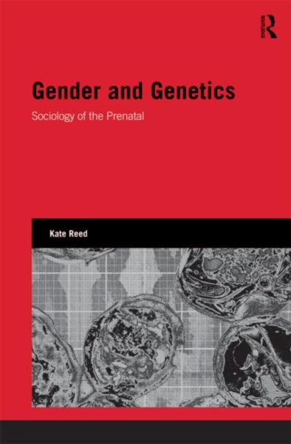 Book cover of: Gender and Genetics. By: Kate Reed