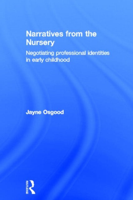 Book cover of: Narratives from the Nursery. By: Jayne Osgood