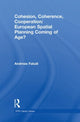 Book cover of: Cohesion, Coherence, Cooperation: European Spatial Planning Coming of Age?. By: Andreas Faludi