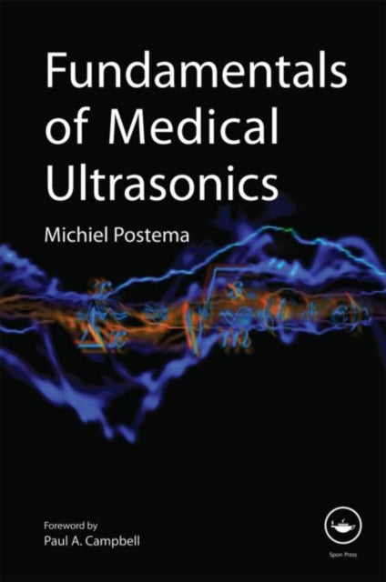 Book cover of: Fundamentals of Medical Ultrasonics. By: Michiel Postema