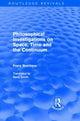 Book cover of: Philosophical Investigations on Time, Space and the Continuum (Routledge Revivals). By: Franz Brentano