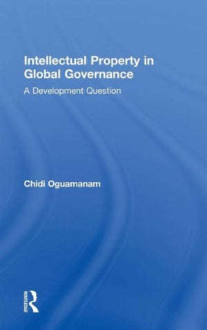 Intellectual Property in Global Governance
