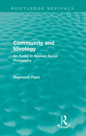 Community and Ideology (Routledge Revivals)