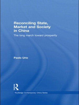Reconciling State, Market and Society in China