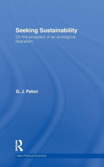 Book cover of: Seeking Sustainability. By: G. J. Paton