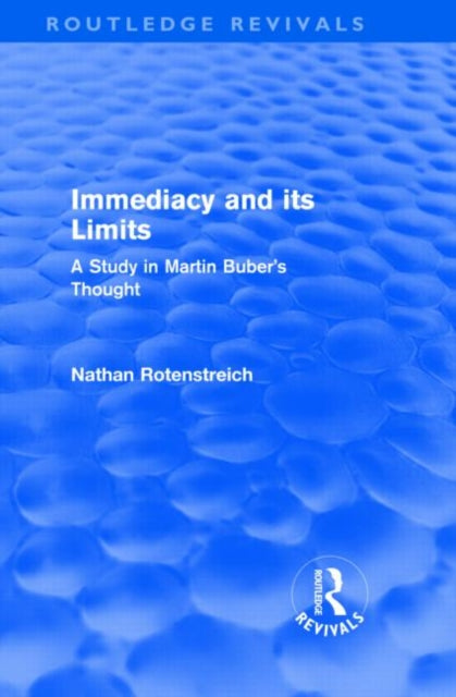 Book cover of: Immediacy and its Limits (Routledge Revivals). By: Nathan Rotenstreich