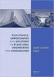 Book cover of: Challenges, Opportunities and Solutions in Structural Engineering and Construction. By: Nader Ghafoori