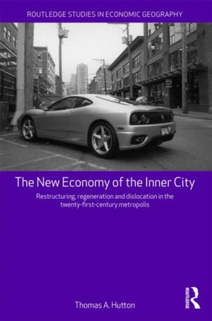 The New Economy of the Inner City