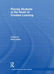 Book cover of: Placing Students at the Heart of Creative Learning. By: Nick Owen