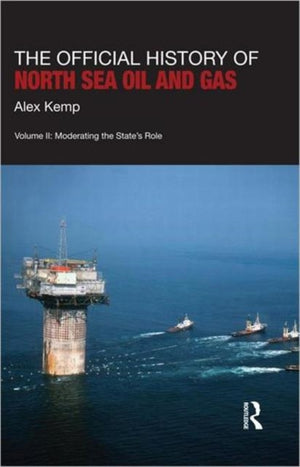 Official History of North Sea Oil and Gas