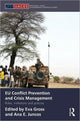 Book cover of: EU Conflict Prevention and Crisis Management. By: Eva Gross