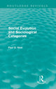 Book cover of: Social Evolution and Sociological Categories (Routledge Revivals). By: Hirst, Paul Q.