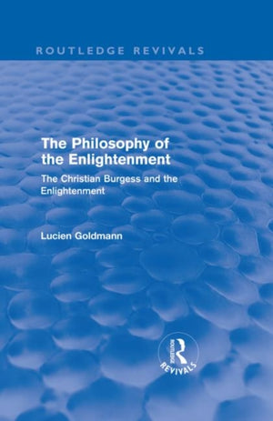 The Philosophy of the Enlightenment (Routledge Revivals)