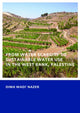 Book cover of: From Water Scarcity to Sustainable Water Use in the West Bank, Palestine. By: Dima Wadi Nazer