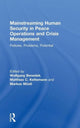 Book cover of: Mainstreaming Human Security in Peace Operations and Crisis Management. By: Wolfgang Benedek