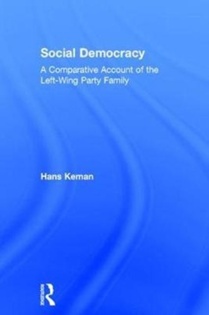 Book cover of: Social Democracy. By: Hans Keman