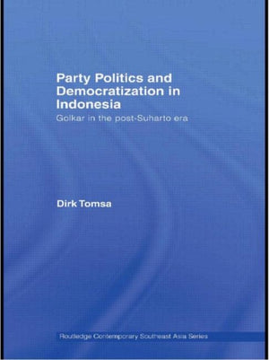 Party Politics and Democratization in Indonesia