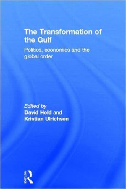 Book cover of: Transformation of the Gulf. By: David Held