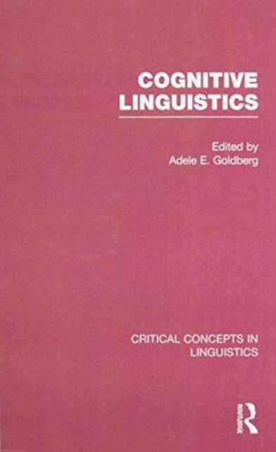 Book cover of: Cognitive Linguistics. By: Adele Goldberg