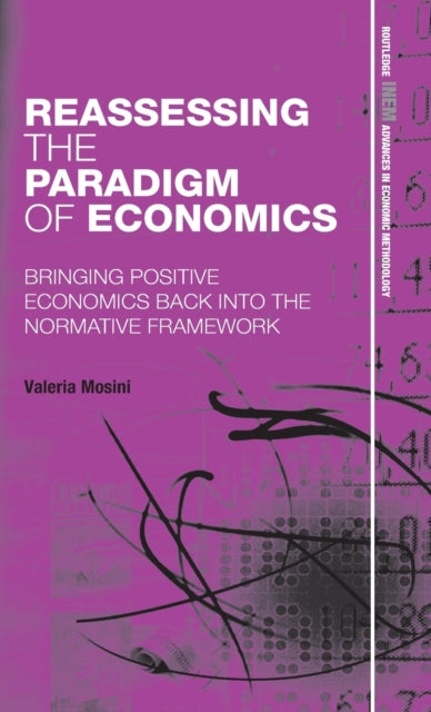 Book cover of: Reassessing the Paradigm of Economics. By: Valeria Mosini