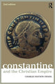 Book cover of: Constantine and the Christian Empire. By: Charles M. Odahl