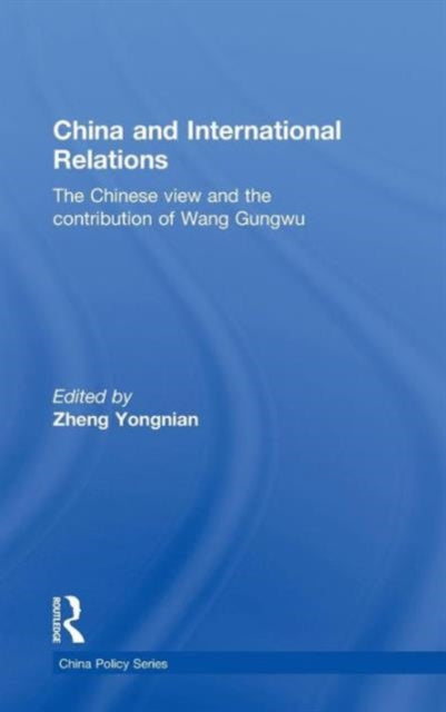 Book cover of: China and International Relations
