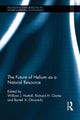Book cover of: Future of Helium as a Natural Resource. By: William J. Nuttall
