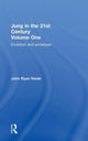 Book cover of: Jung in the 21st Century Volume One. By: John Ryan Haule