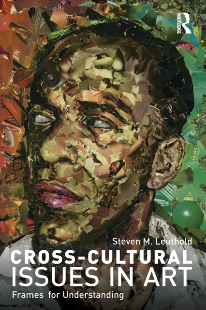 Book cover of: Cross-Cultural Issues in Art. By: Steven Leuthold