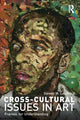 Book cover of: Cross-Cultural Issues in Art. By: Steven Leuthold