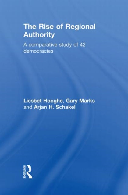 Book cover of: Rise of Regional Authority. By: Liesbet Hooghe