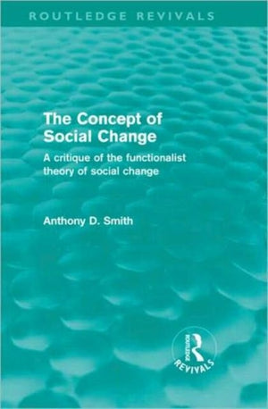 The Concept of Social Change (Routledge Revivals)