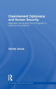 Book cover of: Disarmament Diplomacy and Human Security. By: Denise Garcia
