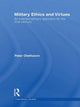 Book cover of: Military Ethics and Virtues. By: Peter Olsthoorn